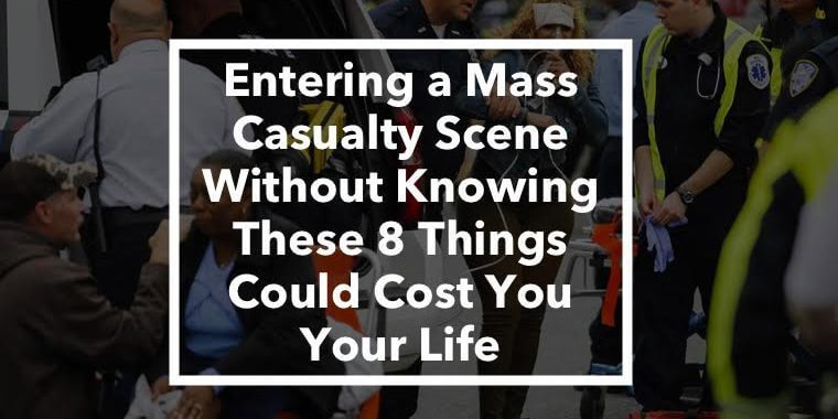 Entering a mass casualty scene